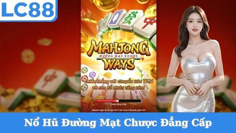 Nỗ hũ đường mạt chược bìa